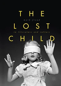The Lost Child Literature and Culture