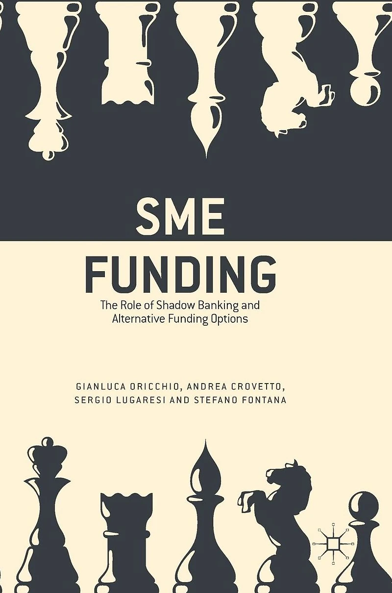 SME Funding: The Role of Shadow Banking and Alternative Funding Options