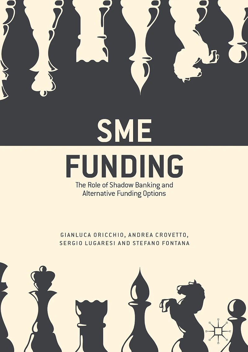 SME Funding: The Role of Shadow Banking and Alternative Funding Options