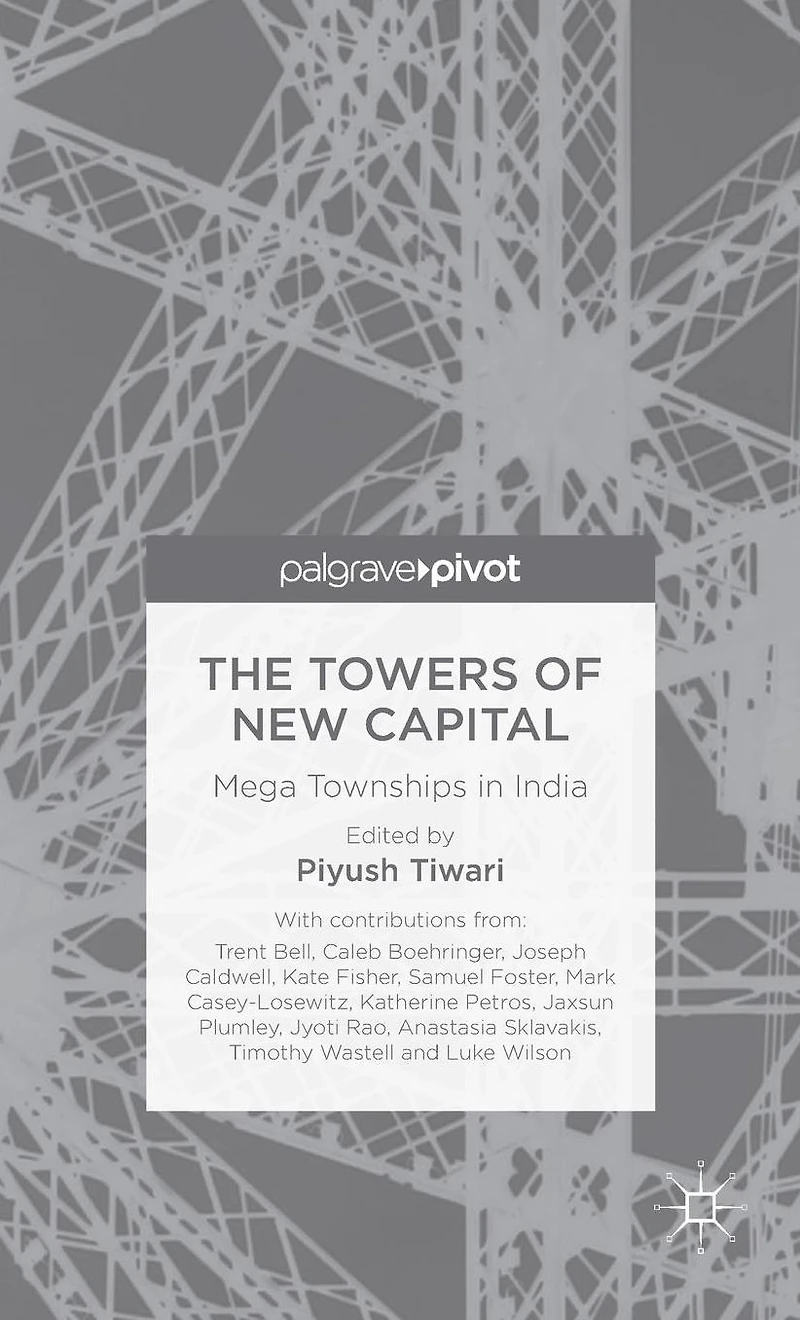 The Towers of New Capital: Mega Townships India