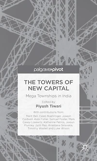 The Towers of New Capital: Mega Townships India