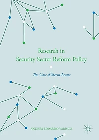 Research Security Sector Reform Policy: The Case of Sierra Leone