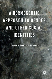 A Hermeneutic Approach to Gender and Other Social Identities