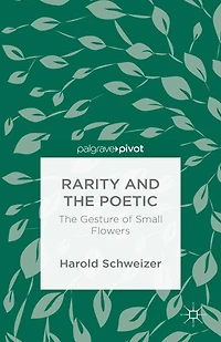 Rarity and The Poetic: Gesture of Small Flowers