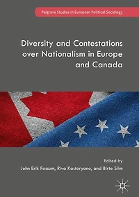 Diversity and Contestations over Nationalism Europe Canada