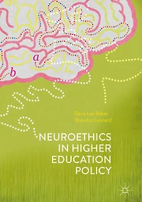 Neuroethics Higher Education Policy