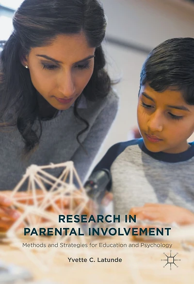 Research Parental Involvement: Methods and Strategies for Education Psychology