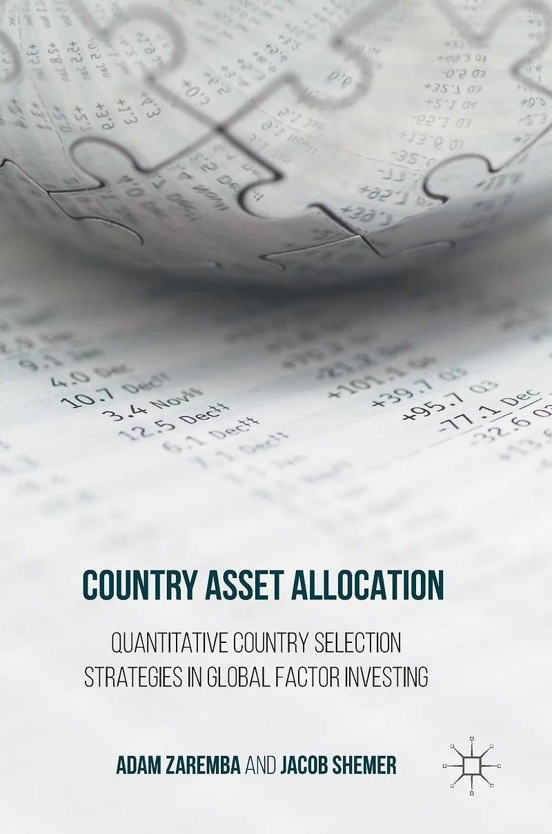 Country Asset Allocation: Quantitative Selection Strategies Global Factor Investing