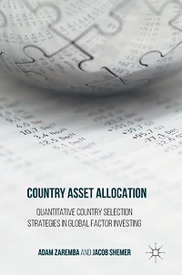 Country Asset Allocation: Quantitative Selection Strategies Global Factor Investing
