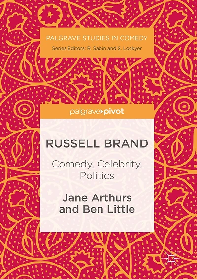 Russell Brand: Comedy, Celebrity, Politics: Politics