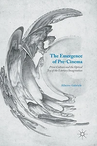 the Emergence of Pre-Cinema: Print Culture and Optical Toy Literary Imagination