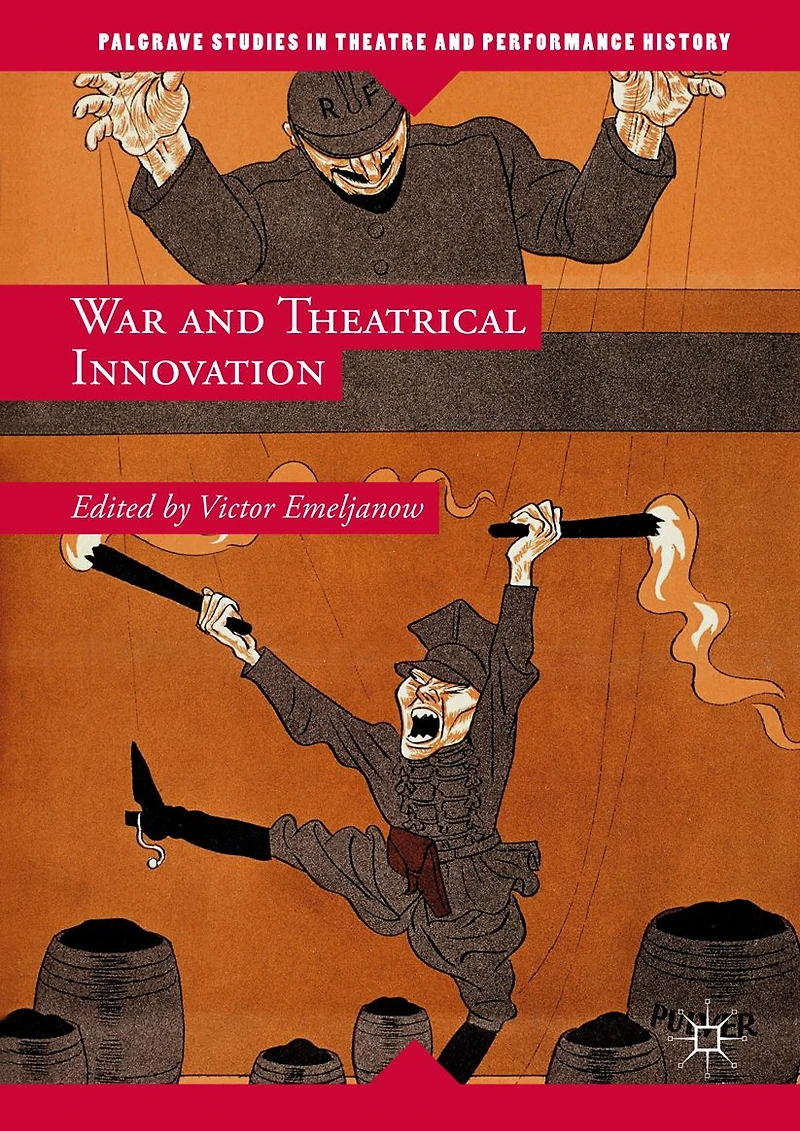 War and Theatrical Innovation
