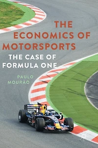 The Economics of Motorsports: Case Formula One