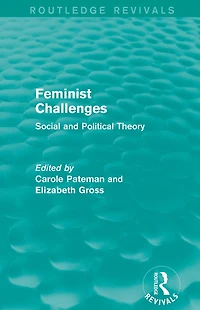 Feminist Challenges: Social and Political Theory