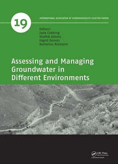Assessing and Managing Groundwater Different Environments