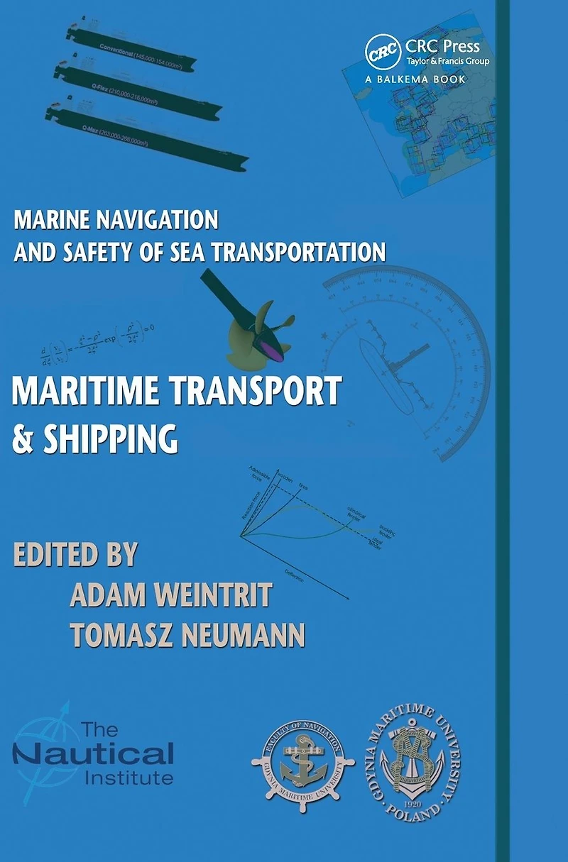 Marine Navigation and Safety of Sea Transportation: Maritime Transport & Shipping
