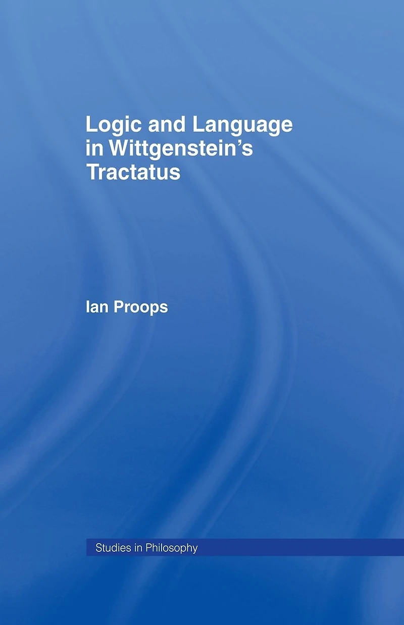Logic and Language Wittgenstein's Tractatus