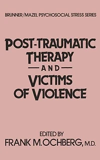 Post-Traumatic Therapy And Victims Of Violence
