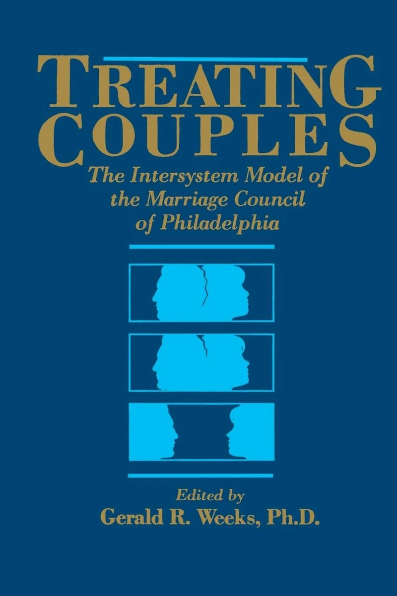 Treating Couples: The Intersystem Model Of Marriage Council Philadelphia