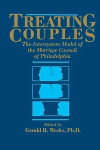Treating Couples: The Intersystem Model Of Marriage Council Philadelphia