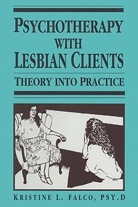 Psychotherapy With Lesbian Clients: Theory Into Practice