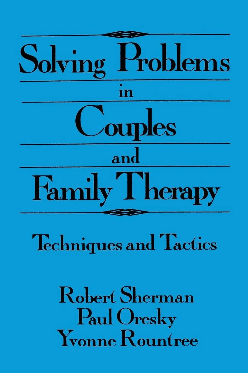 Solving Problems Couples And Family Therapy: Techniques Tactics