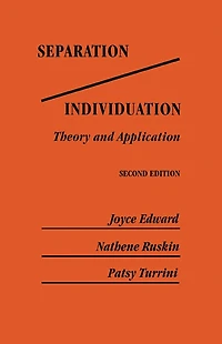 Separation/Individuation: Theory And Application: & Application