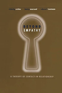 Beyond Empathy: A Therapy of Contact-in Relationships