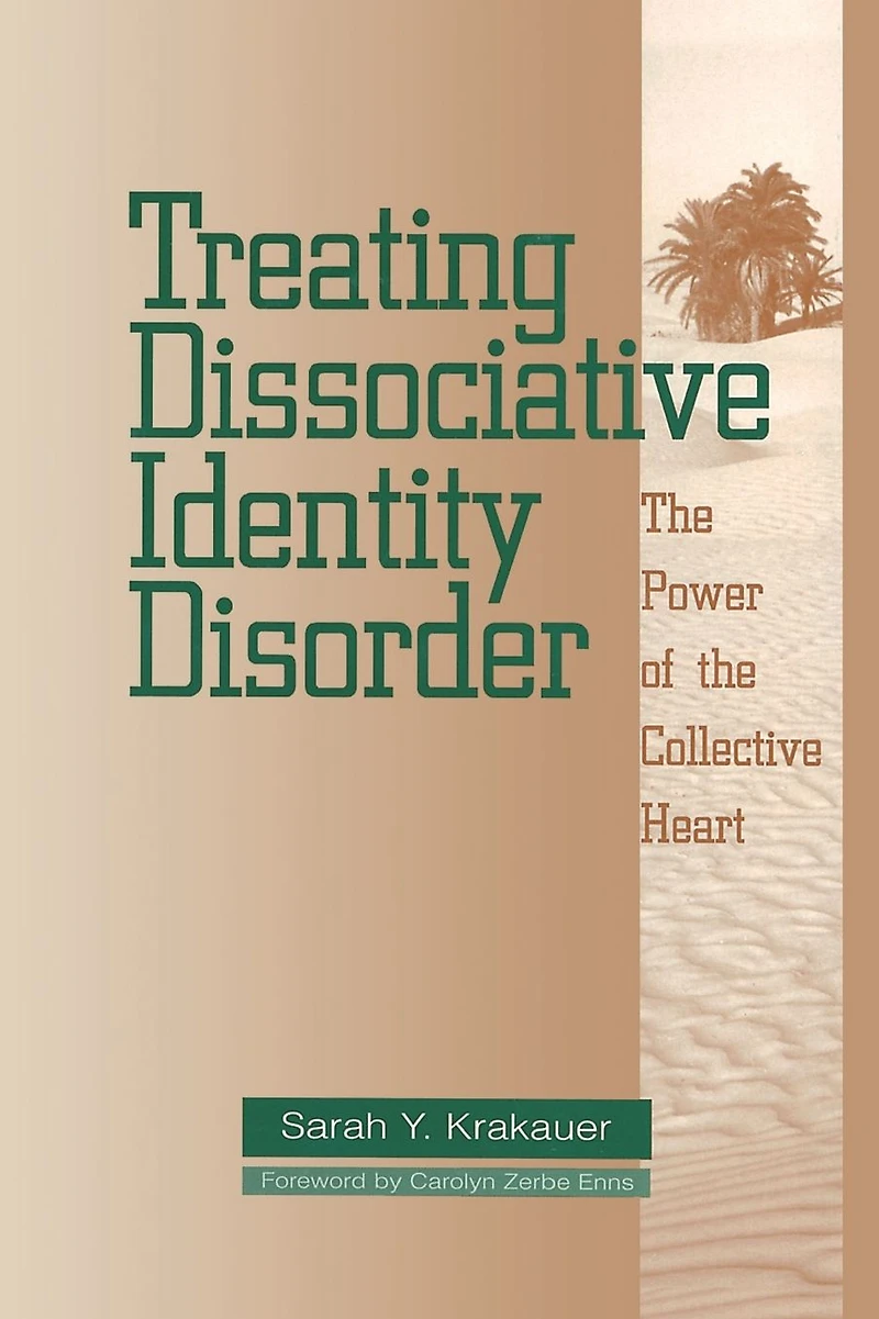 Treating Dissociative Identity Disorder: the Power of Collective Heart