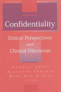 Confidentiality: Ethical Perspectives and Clinical Dilemmas
