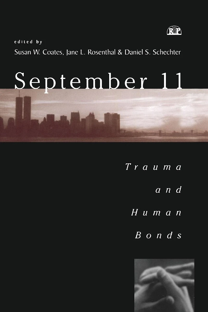 September 11: Trauma and Human Bonds