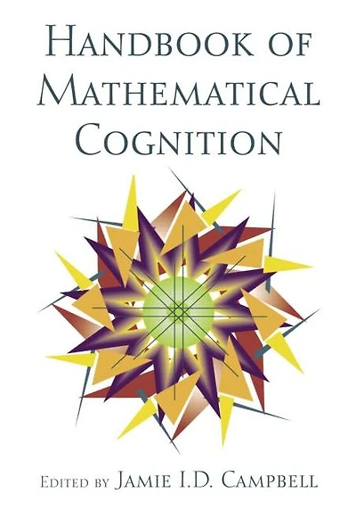 The Handbook of Mathematical Cognition
