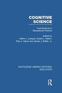 Cognitive Science: Contributions to Educational Practice