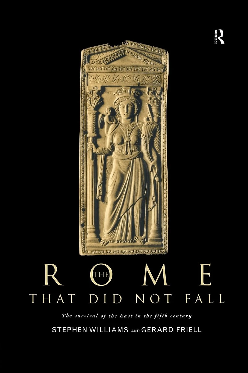 the Rome that Did Not Fall: Survival of East Fifth Century