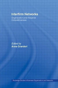 Interfirm Networks: Organization and Industrial Competitiveness