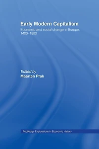 Early Modern Capitalism: Economic and Social Change Europe 1400-1800