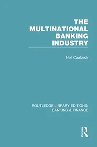 The Multinational Banking Industry (RLE & Finance)