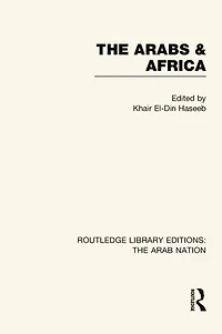 The Arabs and Africa (RLE: Arab Nation)