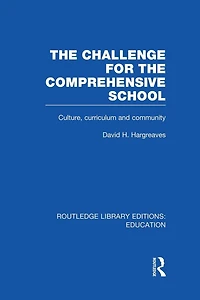 the Challenge For Comprehensive School: Culture, Curriculum and Community