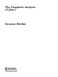 The Linguistic Analysis of Jokes