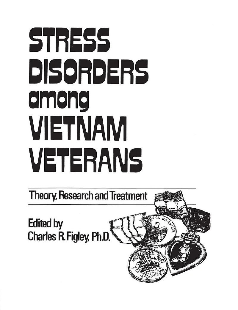 Stress Disorders Among Vietnam Veterans: Theory, Research,