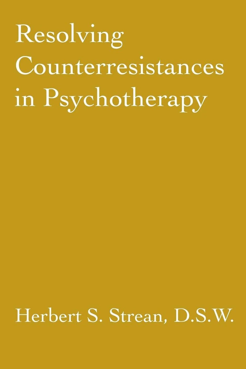 Resolving Counterresistances Psychotherapy