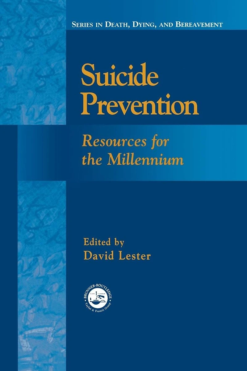 Suicide Prevention: Resources for the Millennium