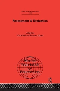 World Yearbook of Education 1990: Assessment & Evaluation