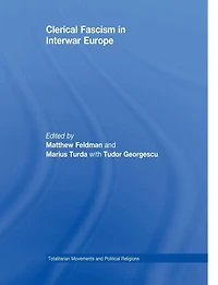 Clerical Fascism Interwar Europe