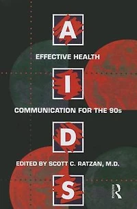 Aids: Effective Health Communication for the 90s: Communicaton 90's