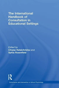 The International Handbook of Consultation Educational Settings