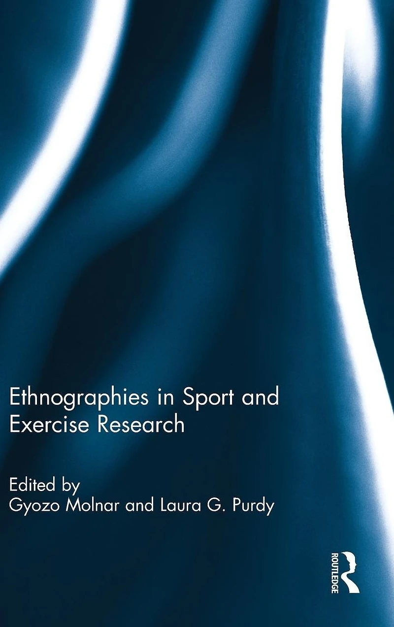 Ethnographies Sport and Exercise Research
