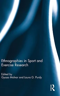 Ethnographies Sport and Exercise Research
