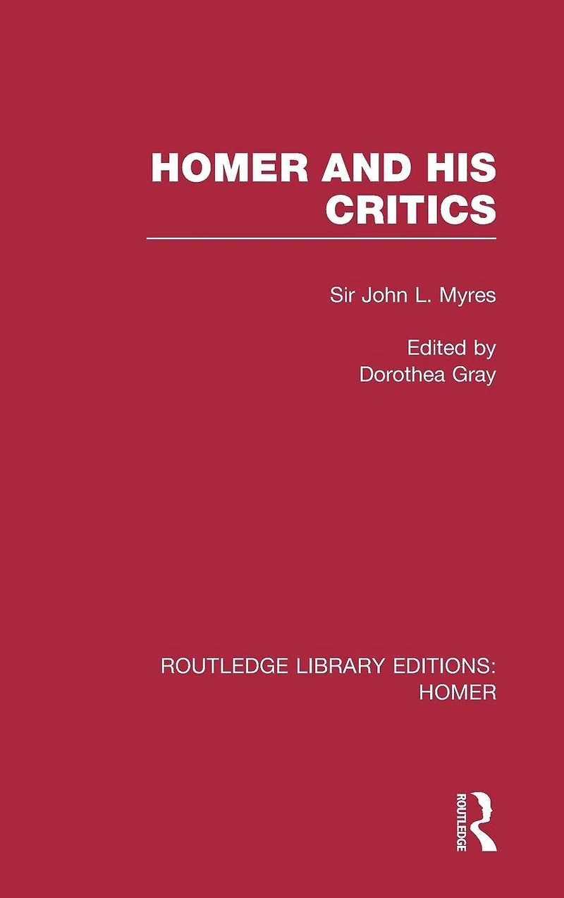 Homer and His Critics